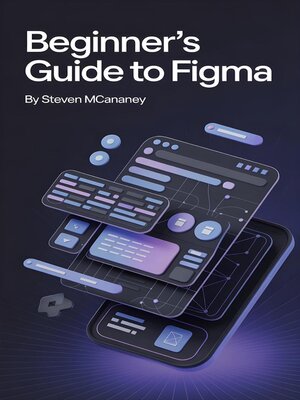cover image of The Beginner's Guide to Figma
